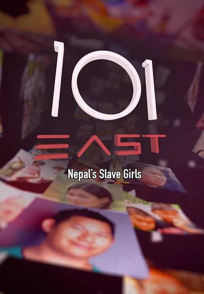 101 East: Nepal’s Slave Girls